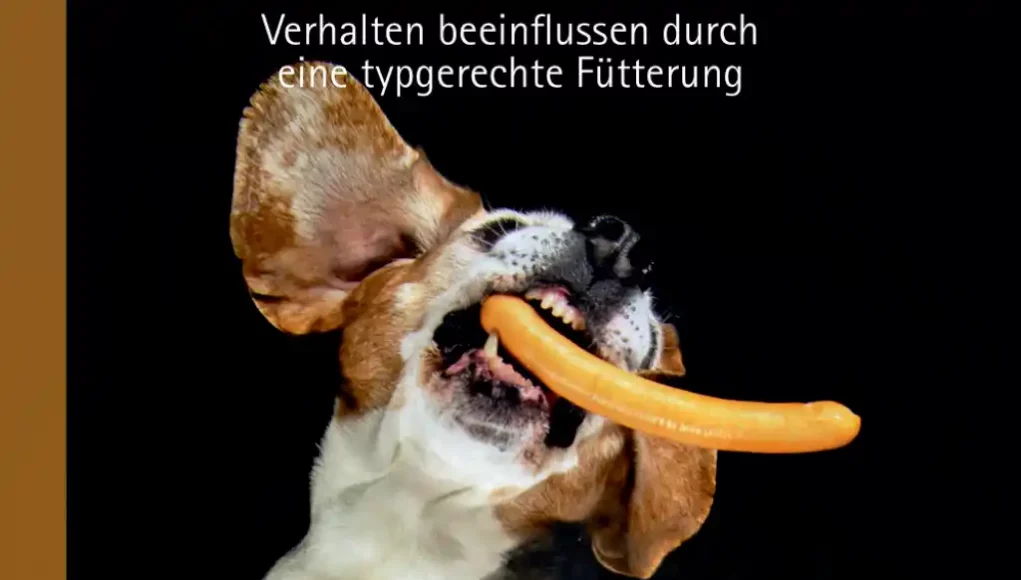 Ernährung + Verhalten beim Hund_Sophie Strodtbeck - Bernd Schröder