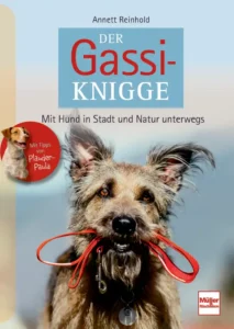 Annett Reinhold - Der Gassi-Knigge