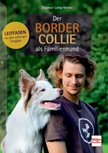 Lang-Vetter - Der Border Collie als Familienhund